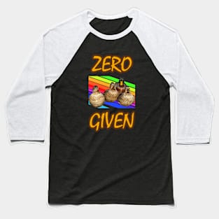 Zero Ducks Given - Funny Meme Baseball T-Shirt